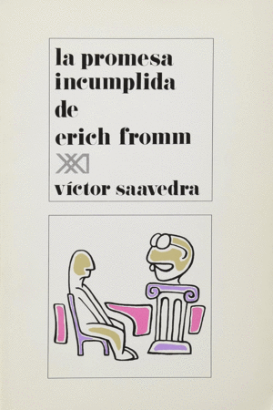 Promesa incumplida de Erich Fromm, La