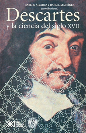 Descartes y la ciencia del siglo XVII