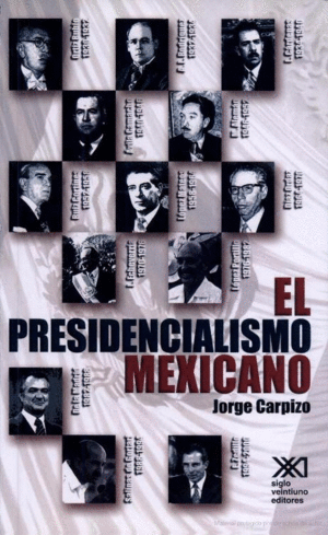 Presidencialismo mexicano, El