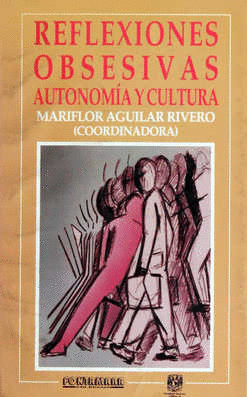 Reflexiones obsesivas: Autonomía y cultura