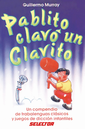 Pablito clavo un clavito