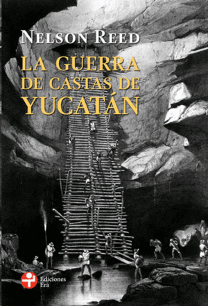 Guerra de castas de Yucatán, La