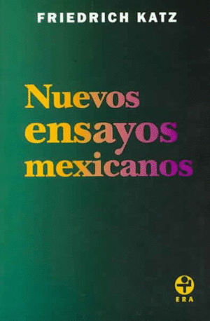 Nuevos ensayos mexicanos