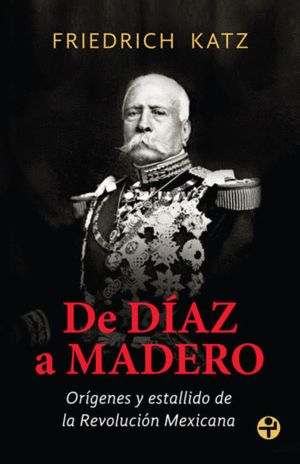 De Díaz a Madero