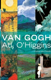 Van Gogh, Atl, O'Higgins