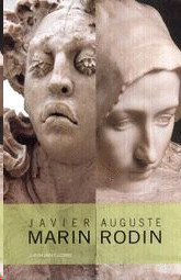 Javier Marín/Auguste Rodin