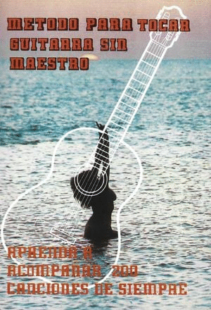 Método para tocar guitarra sin maestro