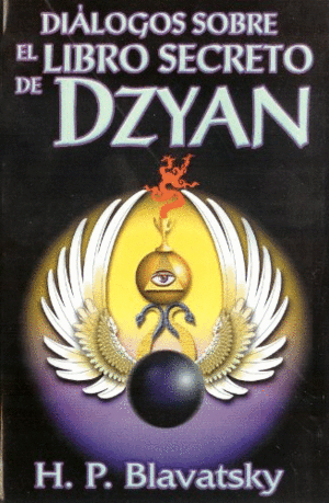 Diálogos sobre el libro secreto de Dzyan