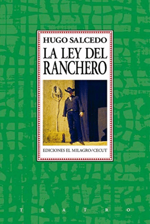 Ley del ranchero, La