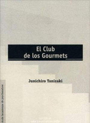 Club de los gourmets, el
