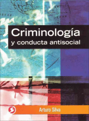 Criminología y conducta antisocial