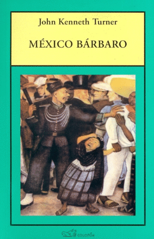 México bárbaro