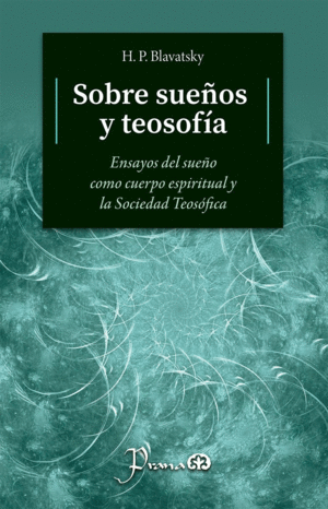 Sobre sueños y teosofía