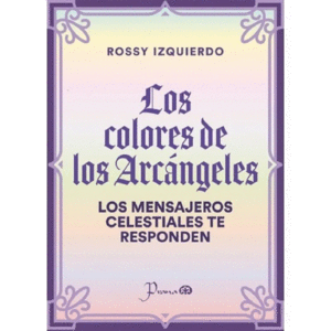 Colores de los arcángeles, Los