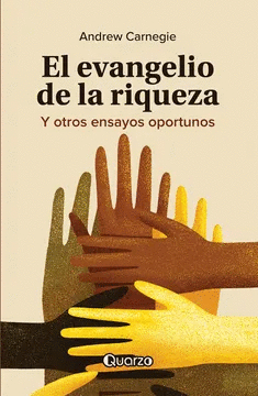 Evangelio de la riqueza y otros ensayos oportunos, El