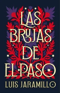 Brujas de El Paso, Las