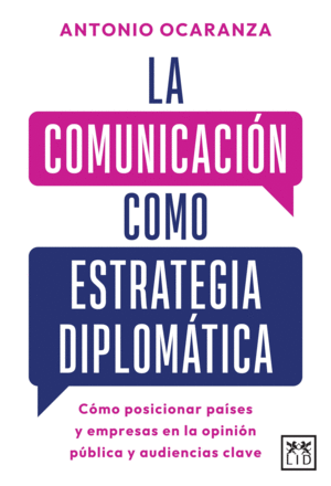 Comunicación como estrategia diplomática, La