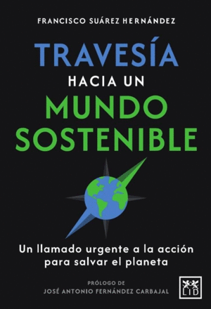 Travesía hacia un mundo sostenible