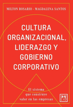 Cultura organizacional, liderazgo y gobierno corporativo