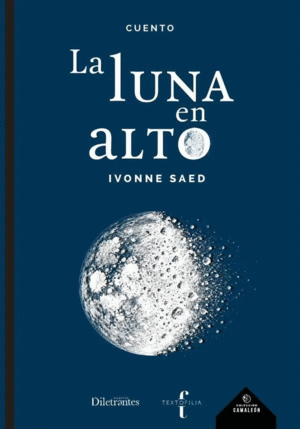 Luna en alto, La