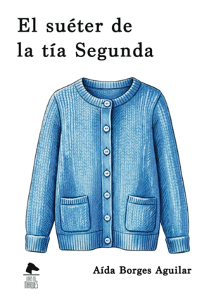 Suéter de la tía Segunda, El