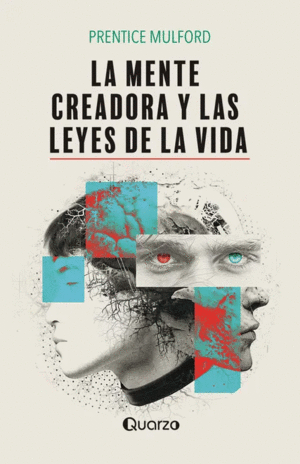Mente creadora y las leyes de vida, La