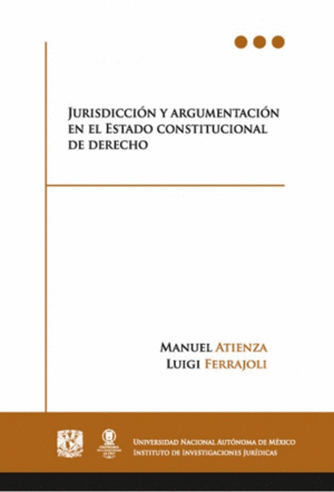 Jurisdicción y argumentación en el estado constitucional de derecho