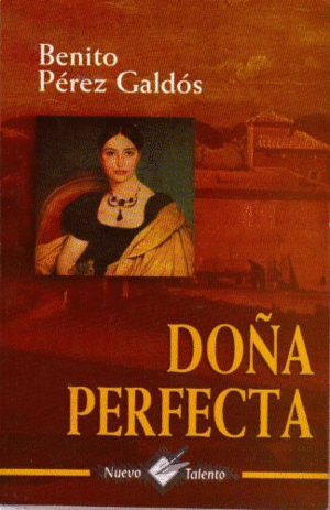 Doña perfecta. Pérez Galdós, Benito. Libro en papel. 9789706270832 ...