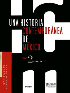 Una historia contemporanea de México/t.2