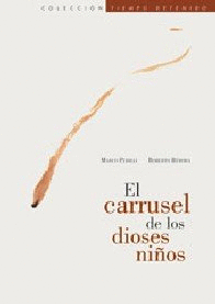 Carrusel de los dioses niños, El