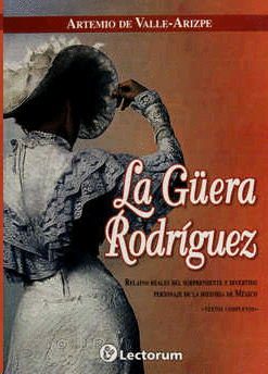 Güera Rodríguez, La