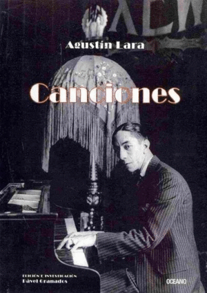 Canciones: Agustín Lara