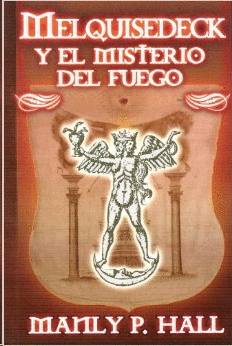 Melquisedeck y el misterio del fuego