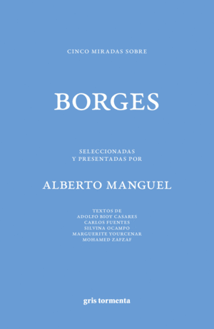 Cinco miradas sobre Borges