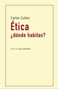 Etica ¿Donde Habitas?