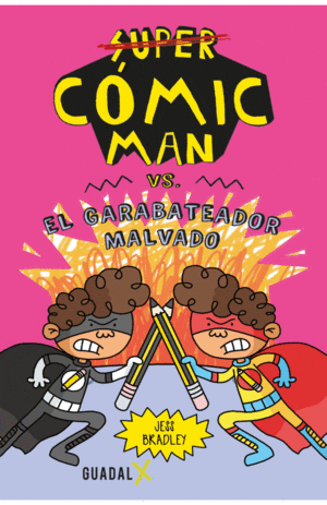 Super Cómic man vs el garabateador malvado