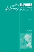 Poder, El. Curso sobre Foucault Tomo II