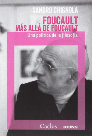 Foucault más allá de Foucault