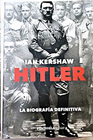 Hitler: La biografía definitiva