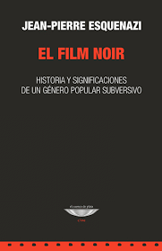 Film noir, El