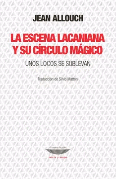 Escena lacaniana y su círculo mágico, La
