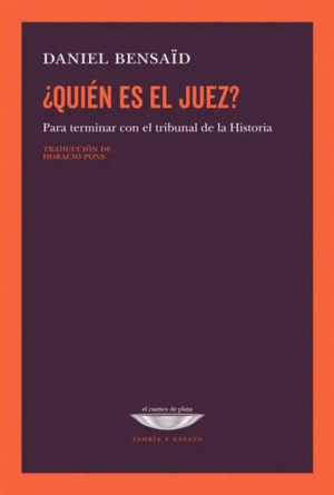 ¿Quién es el juez?