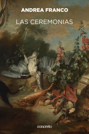 Ceremonias, Las