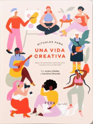 Rituales para una vida creativa