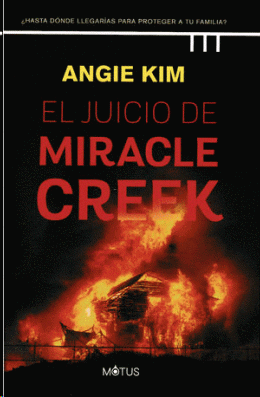 Juicio de Miracle Creek, El