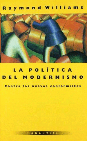 Politica del modernismo, la