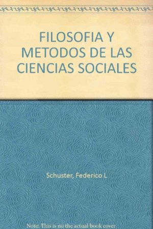 Filosofía y métodos de la ciencias sociales