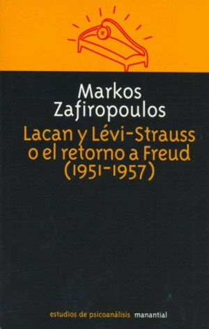 Lacan y Levi-Strauss o el retorno a Freud