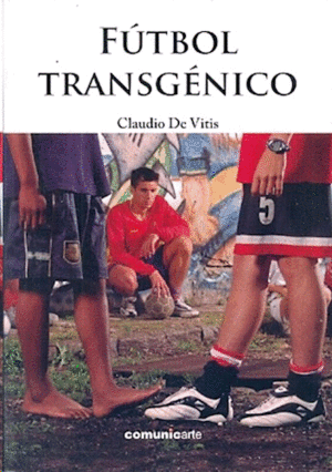 Fútbol transgénico