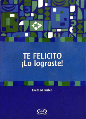 Te felicito ¡Lo lograste!
